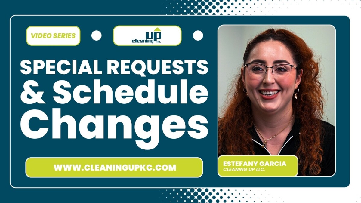 special requests and schedule changes