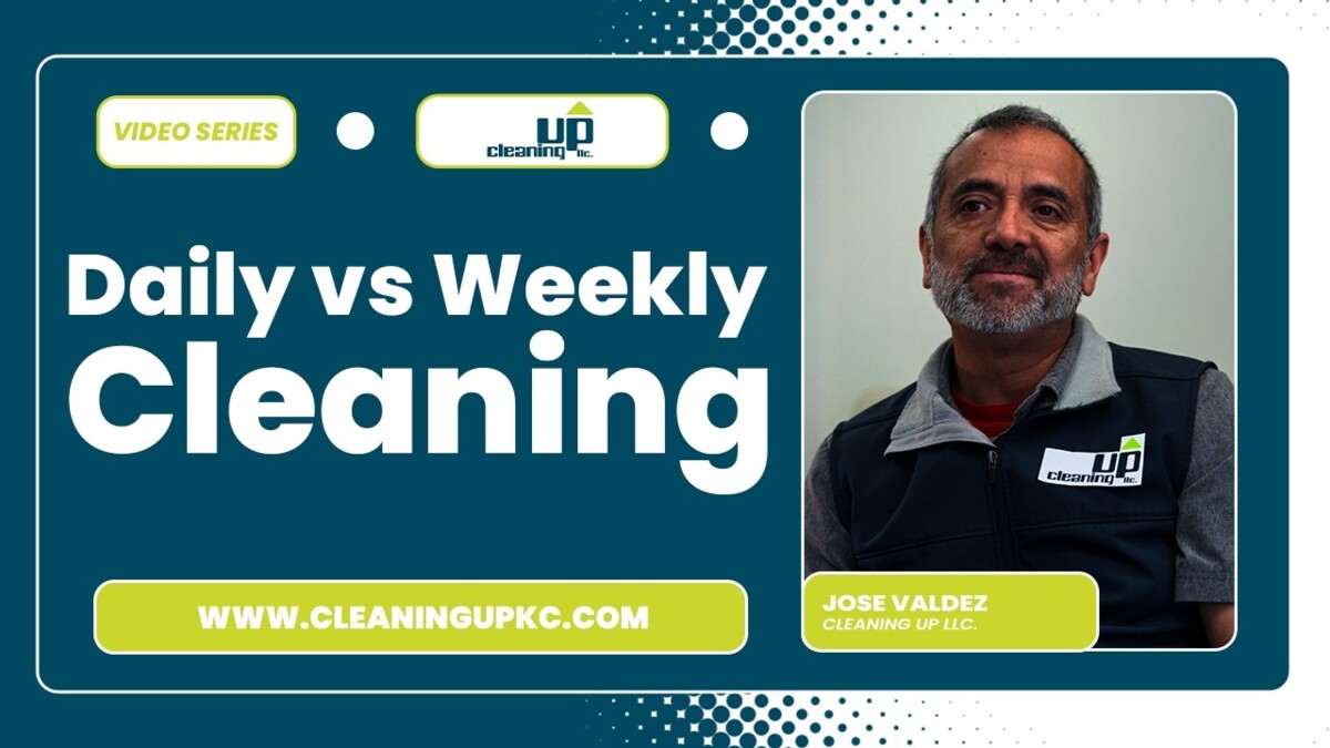 daily and weekly cleaning